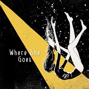 Where She Goes