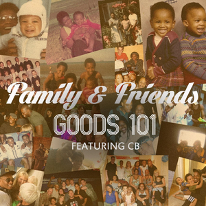 Family & Friends (feat. CB)