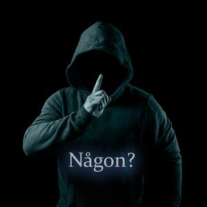 Någon (feat. Morgan Wännlund & Tony Wellving)