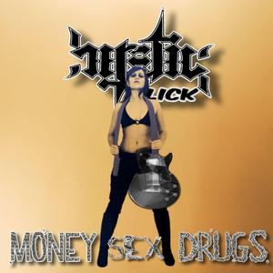 Money Sex And Drugs