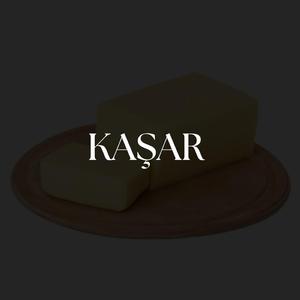 Kaşar!