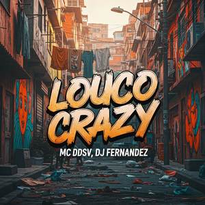 LOUCO CRAZY