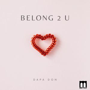 Belong 2 U