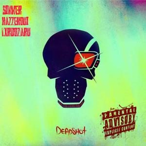 Deadshxt (feat. Lxrdozaru & Kazzekoui)