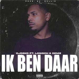Ik ben daar (feat. Logisch & Demz)