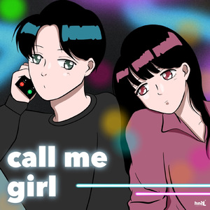 Call Me Girl (feat. amaneakane)