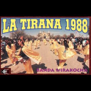 Kullaguada la Tirana 1988 Banda Wiracocha