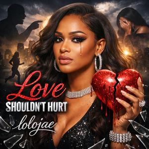 Love Shouldn't Hurt