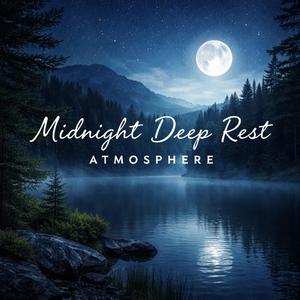 Midnight Deep Rest Atmosphere