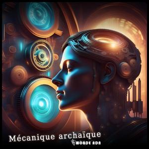 Mécanique archaïque