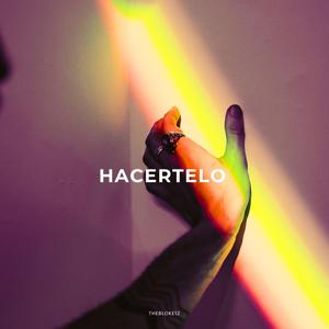 Hacertelo (feat. Big Vm8)