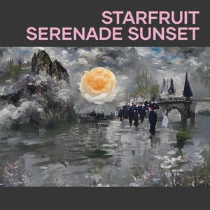 Starfruit Serenade Sunset