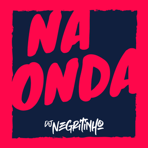 Na Onda (feat. MC Duartt)