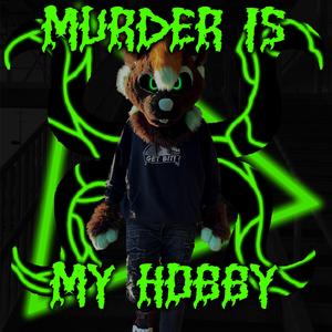 Murder is My Hobby
