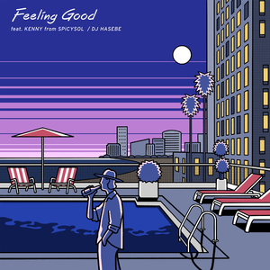 Feeling Good feat. KENNY from SPiCYSOL