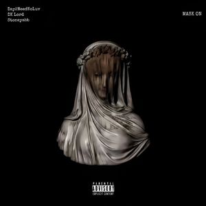 MASK ON (feat. DK Lord & Stoneyabb)