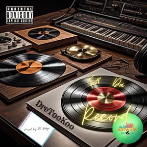 FOR DA RECORD (DJ BadejoMix)