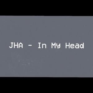 In My Head.