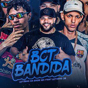 Bct Bandida