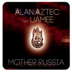 Mother Russia (feat. Uamee)