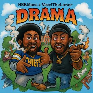 Drama (feat. Vecci The Loner)