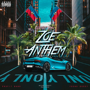 Zoe Anthem (feat. Profit Bang & Young Dooey)