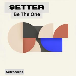 Be The One