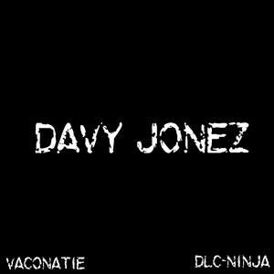 davy jonez (feat. Vaonatie)
