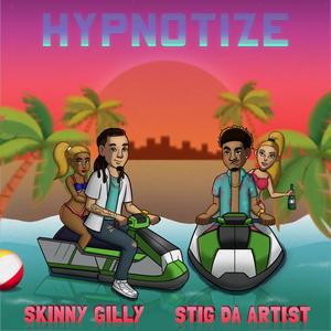 Hypnotize (feat. Stig Da Artist)