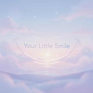 Your Little Smile