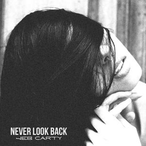 Never Look Back