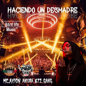 HACIENDO UN DESMADRE