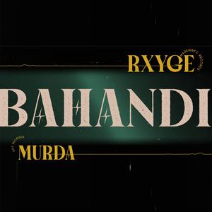 Bahandi (feat. Murd4)