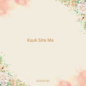 Kauk Site Ma