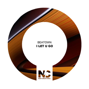 I Let U Go (Nu Ground Foundation US Garage Mix)