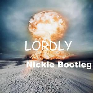 Feder - LORDLY(Nickie Bootleg)