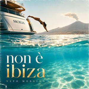 Non è Ibiza