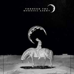 Through the Morning Light