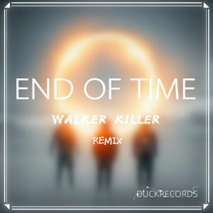 K-391/Alan Walker/Ahrix-End of Time（网苦Walker Killer remix）