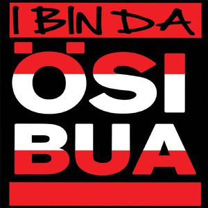 I bin da Ösi Bua (A neicher Mix)