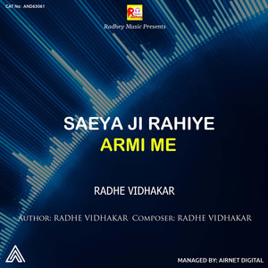Saeya Ji Rahiye Armi Me