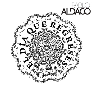 El Día Que Regreses