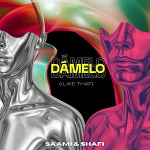 Dámelo (I Like That)