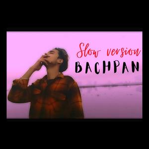 Bachpan (feat. Addi-Q beatz) (Slowed reverb Remix)