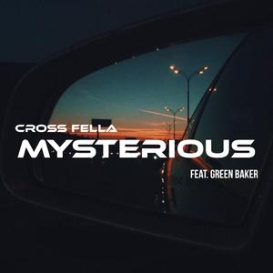 MYSTERIOUS (feat. Green Baker)
