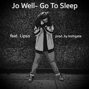 Go to Sleep (feat. Lipso & Instigate)