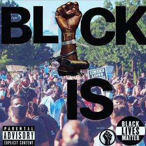Black Is