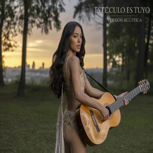 Este culo es tuyo (Versión Acústica)