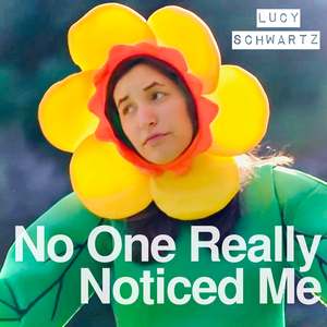 No One Really Noticed Me