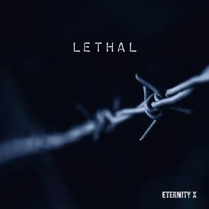 Lethal